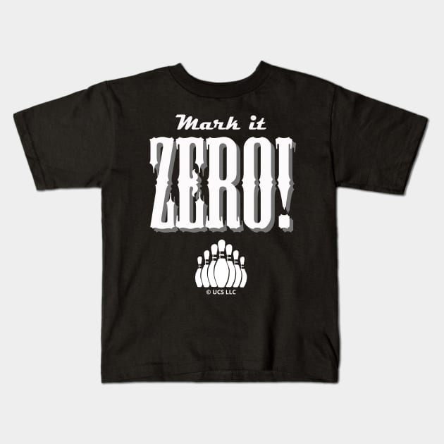 Mark It Zero! The Big Lebowski Quote Kids T-Shirt by Movie Vigilante